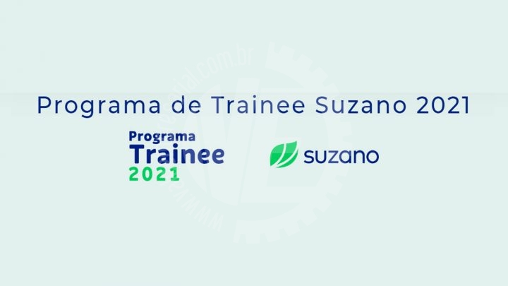 Suzano abre inscrições para o Programa Trainee 2021